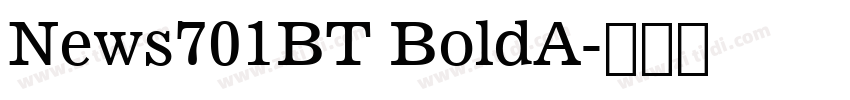 News701BT BoldA字体转换